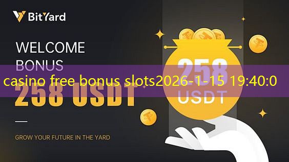 casino free bonus slots
