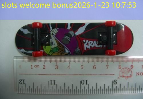 slots welcome bonus slots welcome bonus