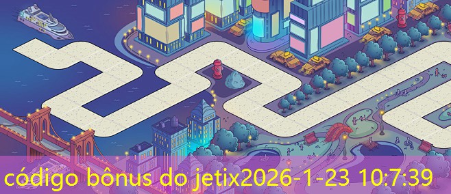 código bônus do jetix